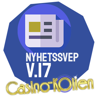 casino-kollen-nyhetsvep-vecka 17