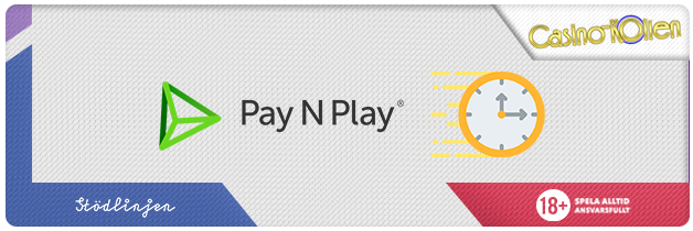Kolla in bra Pay N Play-Casinon hos Casino-Kollen!
