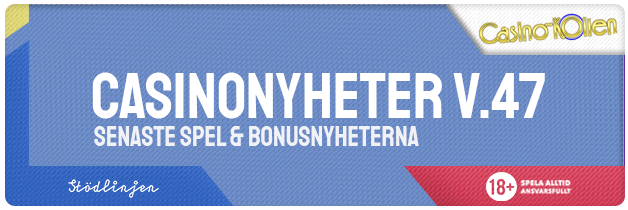 casino-spelnyheter-vecka-47-november